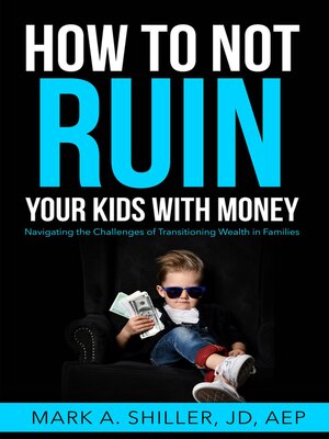 cover image of How to Not Ruin Your Kids with Money